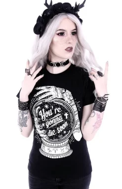 Restyle Gothic t-shirt with a magic ball "You're gonna die soon"